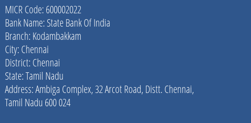 State Bank Of India Kodambakkam Branch Address Details and MICR Code 600002022