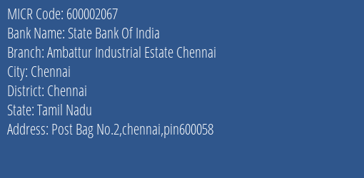 State Bank Of India Ambattur Industrial Estate Chennai Branch Address Details and MICR Code 600002067