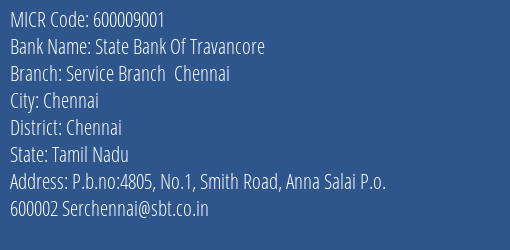 State Bank Of Travancore Service Branch Chennai MICR Code