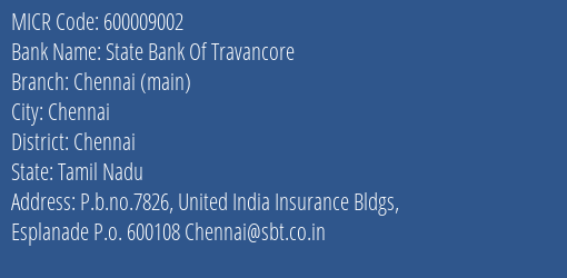 State Bank Of Travancore Chennai Main MICR Code