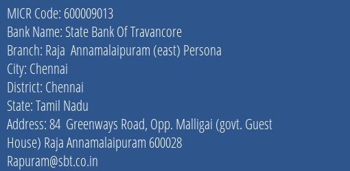 State Bank Of Travancore Raja Annamalaipuram East Persona MICR Code