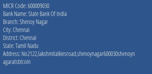 State Bank Of India Shenoy Nagar Branch Address Details and MICR Code 600009030