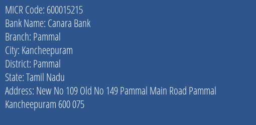Canara Bank Pammal Branch Address Details and MICR Code 600015215