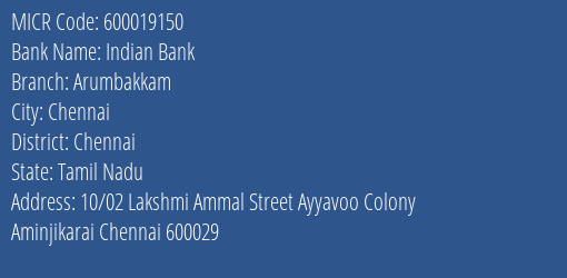 Indian Bank Arumbakkam MICR Code