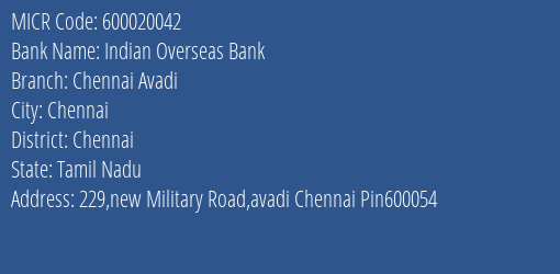 Indian Overseas Bank Chennai Avadi MICR Code