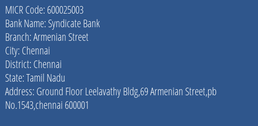 Syndicate Bank Armenian Street MICR Code