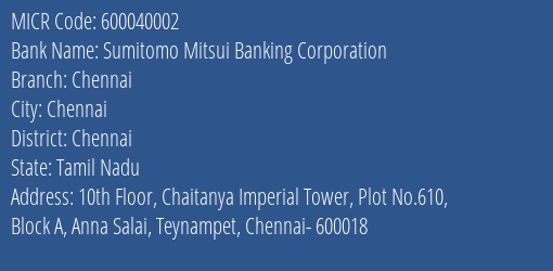 Sumitomo Mitsui Banking Corporation Chennai MICR Code