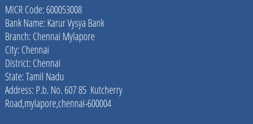 Karur Vysya Bank Chennai Mylapore MICR Code