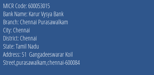 Karur Vysya Bank Chennai Purasawalkam MICR Code