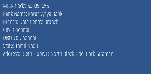 Karur Vysya Bank Data Centre Branch MICR Code