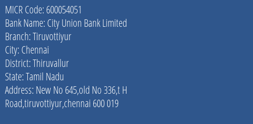 City Union Bank Limited Tiruvottiyur MICR Code