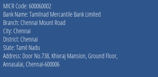 Tamilnad Mercantile Bank Limited Chennai Mount Road MICR Code