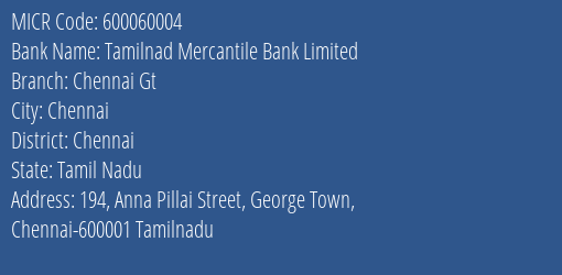 Tamilnad Mercantile Bank Limited Chennai Gt MICR Code