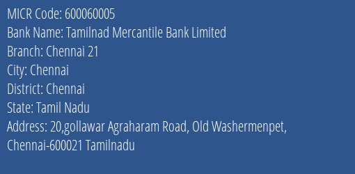 Tamilnad Mercantile Bank Limited Chennai 21 MICR Code
