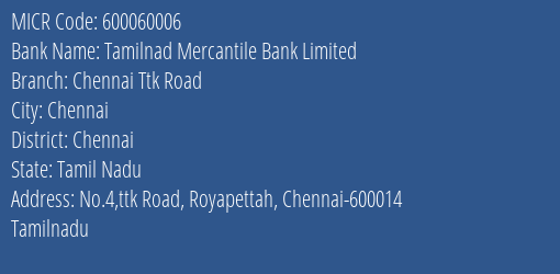Tamilnad Mercantile Bank Limited Chennai Ttk Road MICR Code