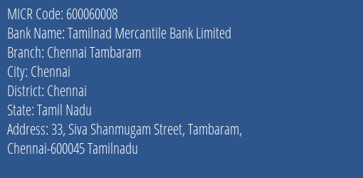 Tamilnad Mercantile Bank Limited Chennai Tambaram MICR Code
