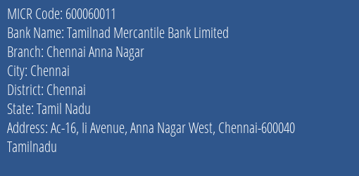 Tamilnad Mercantile Bank Limited Chennai Anna Nagar MICR Code
