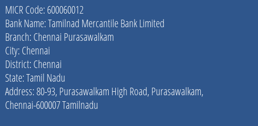 Tamilnad Mercantile Bank Limited Chennai Purasawalkam MICR Code