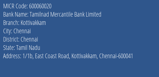 Tamilnad Mercantile Bank Limited Kottivakkam MICR Code