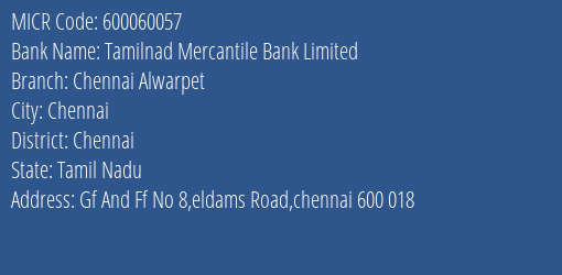 Tamilnad Mercantile Bank Limited Chennai Alwarpet MICR Code