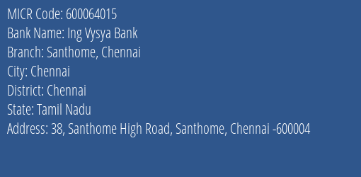 Ing Vysya Bank Santhome Chennai MICR Code