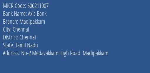 Axis Bank Madipakkam MICR Code