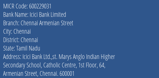 Icici Bank Limited Chennai Armenian Street MICR Code