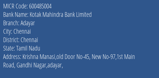 Kotak Mahindra Bank Limited Adayar MICR Code