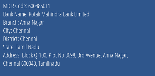 Kotak Mahindra Bank Limited Anna Nagar MICR Code
