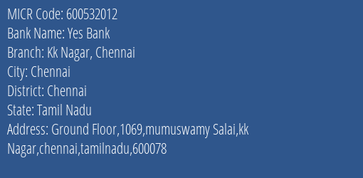 Yes Bank Kk Nagar Chennai MICR Code
