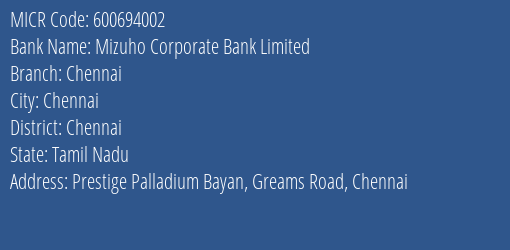 Mizuho Corporate Bank Limited Chennai MICR Code
