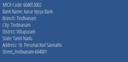Karur Vysya Bank Tindivanam Branch Address Details and MICR Code 604053002