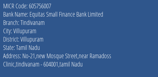 Equitas Small Finance Bank Limited Tindivanam MICR Code