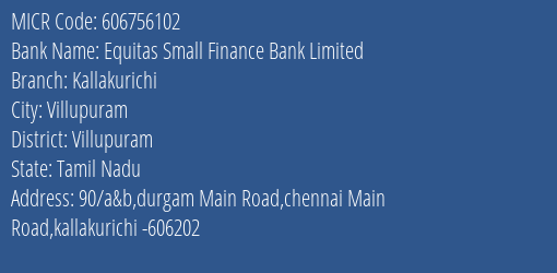 Equitas Small Finance Bank Limited Kallakurichi MICR Code
