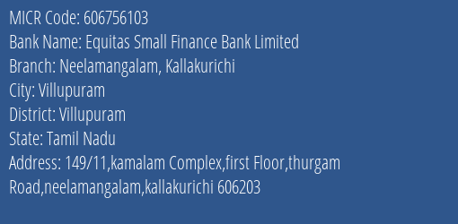 Equitas Small Finance Bank Limited Neelamangalam Kallakurichi MICR Code