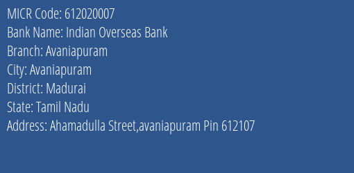 Indian Overseas Bank Avaniapuram MICR Code