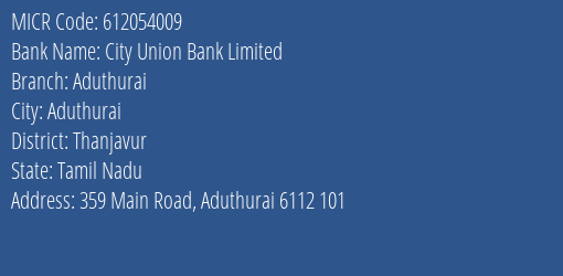 City Union Bank Limited Aduthurai MICR Code
