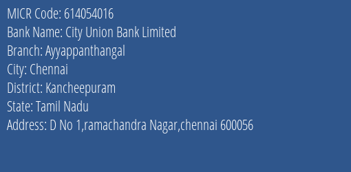 City Union Bank Limited Ayyappanthangal MICR Code