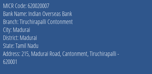 Indian Overseas Bank Tiruchirapalli Contonment MICR Code