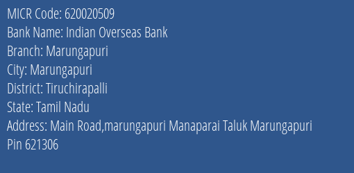 Indian Overseas Bank Marungapuri MICR Code