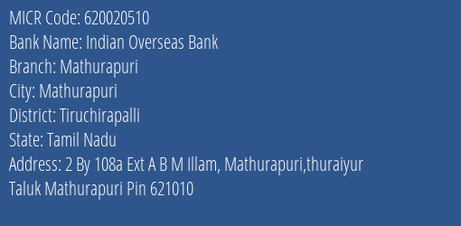 Indian Overseas Bank Mathurapuri MICR Code