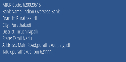 Indian Overseas Bank Purathakudi MICR Code