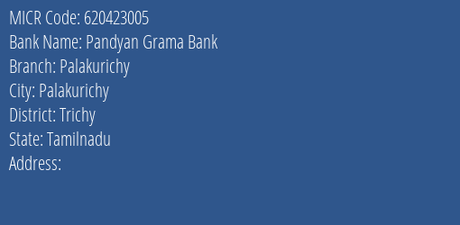 Pandyan Grama Bank Palakurichy MICR Code