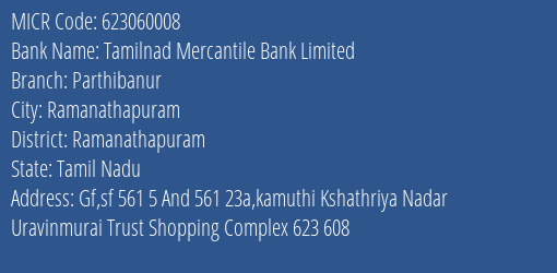 Tamilnad Mercantile Bank Limited Parthibanur MICR Code