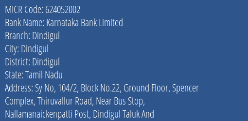 Karnataka Bank Limited Dindigul MICR Code