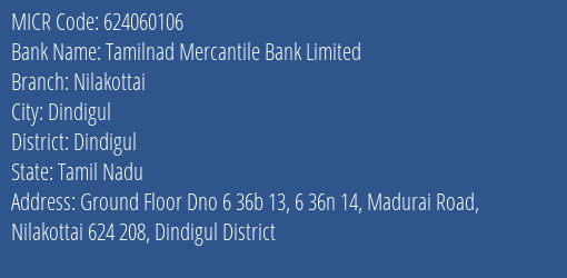 Tamilnad Mercantile Bank Limited Nilakottai MICR Code