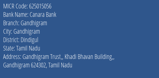 Canara Bank Gandhigram Branch MICR Code 625015056