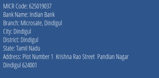 Indian Bank Microsate Dindigul Branch Address Details and MICR Code 625019037