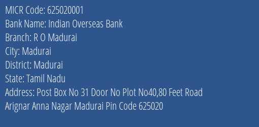 Indian Overseas Bank R O Madurai MICR Code