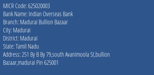 Indian Overseas Bank Madurai Bullion Bazaar MICR Code